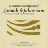 A Concise Description of Jannah & Jahannam