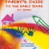 The Muslim Parent's Guide to the Early Years (0-5 Years)