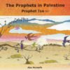 The Prophets in Palestine - Prophet Isa