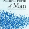 The Natural Form of Man