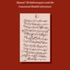 Hadith Scholarship in the Indian Subcontinent: Aḥmad ʿAlī Sahāranpūrī and the Canonical Hadith Literature