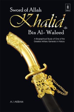 Sword of Allah : Khalid bin Al Waleed