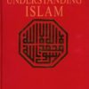 A Complete Guide to Understanding Islam