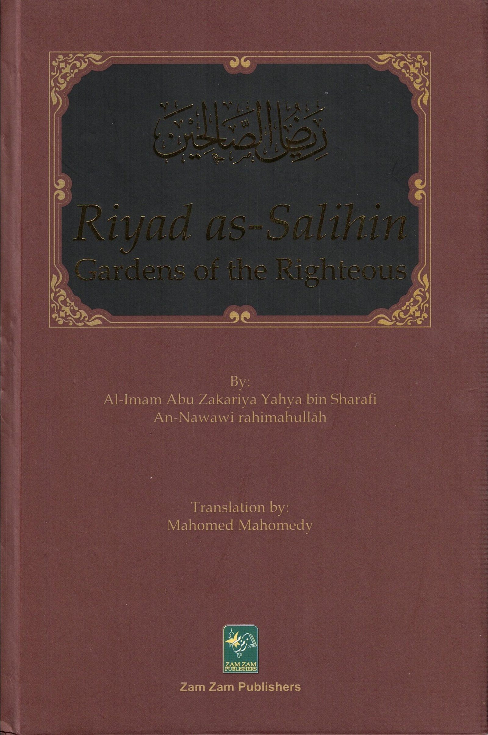 Riyad as-Salihin - Gardens of the Righteous