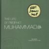 The Life of Prophet Muhammad