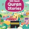 100 BEST QURAN STORIES
