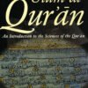 ULUM AL QUR'AN - AN INTRODUCTION TO THE SCIENCES OF THE QUR'AN