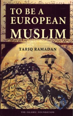 To Be A European Muslim