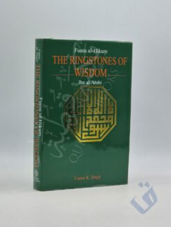 The Ringstones of Wisdom - Fusus al-Hikam